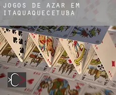Jogos de azar em  Itaquaquecetuba