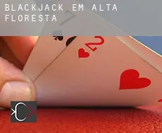 Blackjack em Alta Floresta