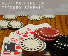 Slot machine em Teodoro Sampaio