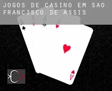 Jogos de casino em São Francisco de Assis