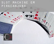 Slot machine em  Piracanjuba