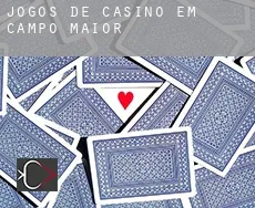 Jogos de casino em  Campo Maior