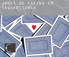 Jogos de casino em  Taquaritinga