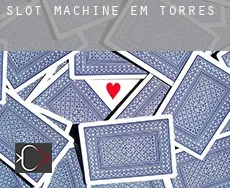 Slot machine em  Torres