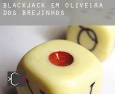 Blackjack em  Oliveira dos Brejinhos