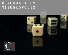 Blackjack em  Miguelópolis