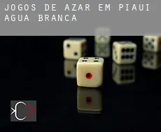 Jogos de azar em  Água Branca (Piauí)