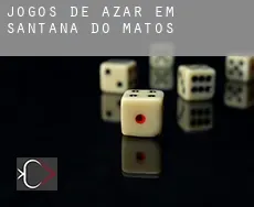 Jogos de azar em  Santana do Matos