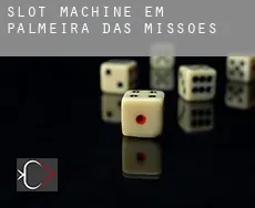 Slot machine em Palmeira das Missões
