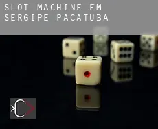 Slot machine em  Pacatuba (Sergipe)