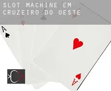 Slot machine em  Cruzeiro do Oeste