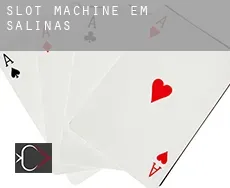 Slot machine em  Salinas