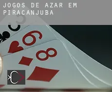 Jogos de azar em  Piracanjuba