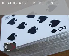 Blackjack em  Pitimbu