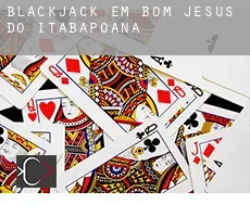 Blackjack em  Bom Jesus do Itabapoana