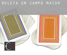 Roleta em  Campo Maior