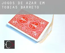 Jogos de azar em  Tobias Barreto