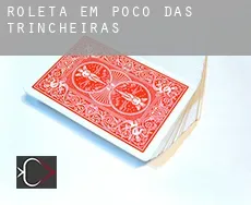 Roleta em  Poço das Trincheiras