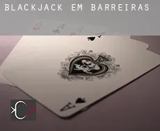 Blackjack em  Barreiras