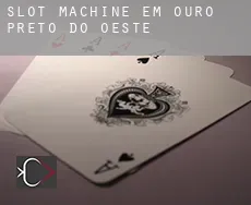 Slot machine em Ouro Preto do Oeste