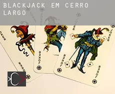 Blackjack em Cerro Largo