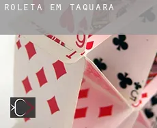 Roleta em Taquara