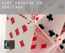 Slot machine em  Ubaitaba