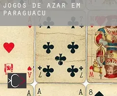 Jogos de azar em Paraguaçu