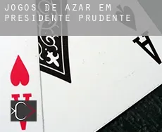 Jogos de azar em Presidente Prudente