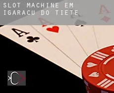 Slot machine em Igaraçu do Tietê