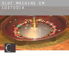 Slot machine em  Custódia