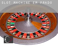 Slot machine em Prado