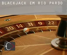 Blackjack em  Rio Pardo