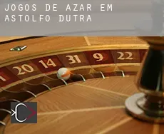 Jogos de azar em  Astolfo Dutra