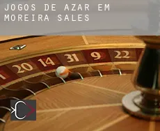 Jogos de azar em  Moreira Sales