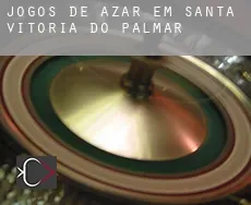 Jogos de azar em Santa Vitória do Palmar