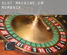 Slot machine em Mombaça