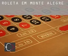 Roleta em Monte Alegre