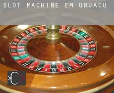 Slot machine em  Uruaçu