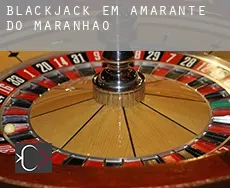 Blackjack em Amarante do Maranhão