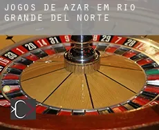 Jogos de azar em  Rio Grande do Norte