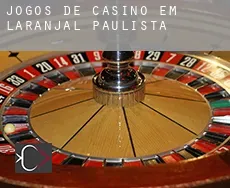 Jogos de casino em  Laranjal Paulista