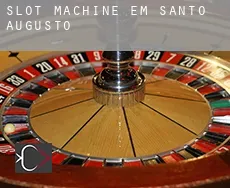 Slot machine em  Santo Augusto