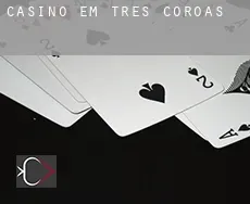 Casino em  Três Coroas