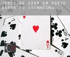 Jogos de azar em  Pôrto Barra do Ivinheima