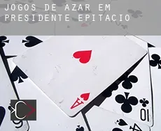 Jogos de azar em Presidente Epitácio