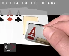 Roleta em  Ituiutaba