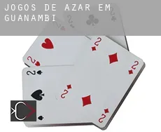 Jogos de azar em  Guanambi