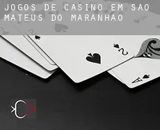Jogos de casino em  São Mateus do Maranhão