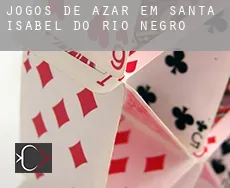 Jogos de azar em  Santa Isabel do Rio Negro